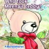 who took meenas teddy?-0