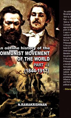 An outline history of the COMMUNIST MOVEMENT OF THE WORLD (Part-1)-0